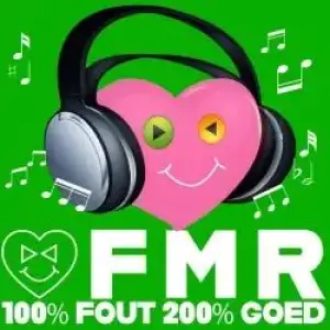 FMR - Foute Muziek Radio - FMR Online - Foute Muziek Radio Online